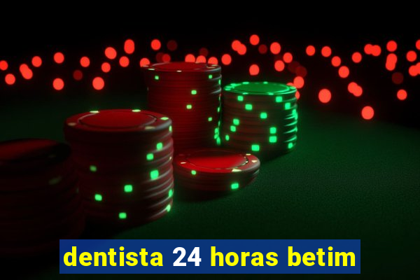 dentista 24 horas betim