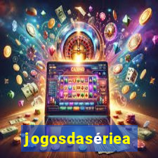 jogosdasériea