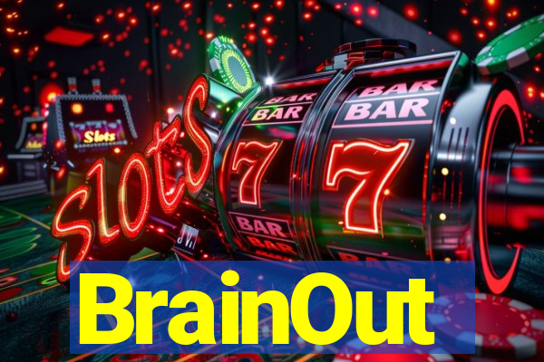 BrainOut