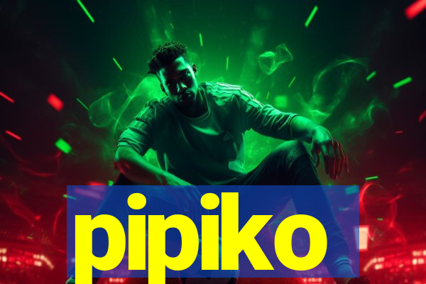 pipiko