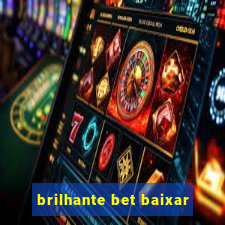 brilhante bet baixar