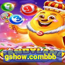 gshow.combbb