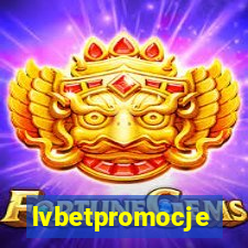 lvbetpromocje