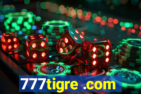 777tigre .com