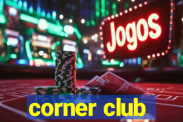 corner club