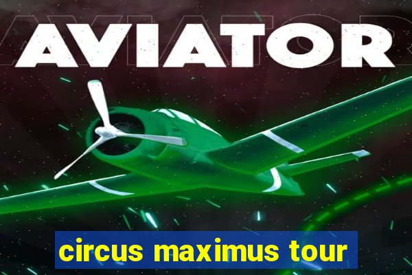 circus maximus tour