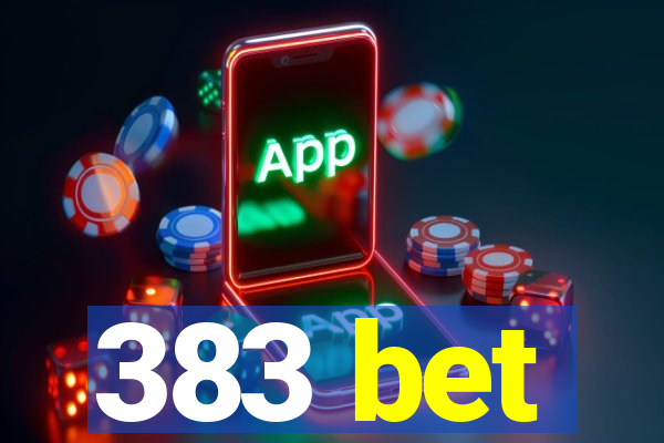 383 bet