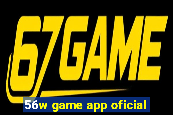 56w game app oficial