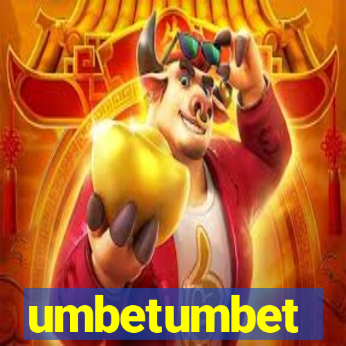 umbetumbet