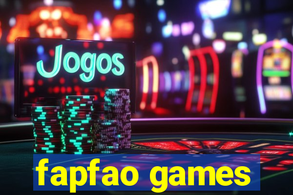 fapfao games