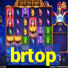 brtop