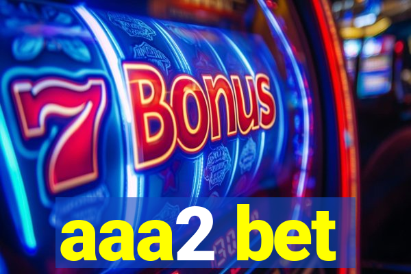 aaa2 bet