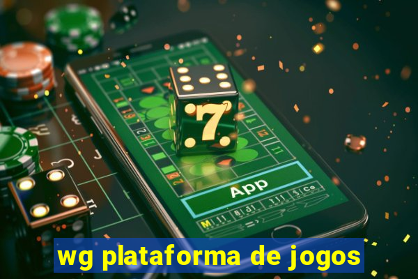 wg plataforma de jogos