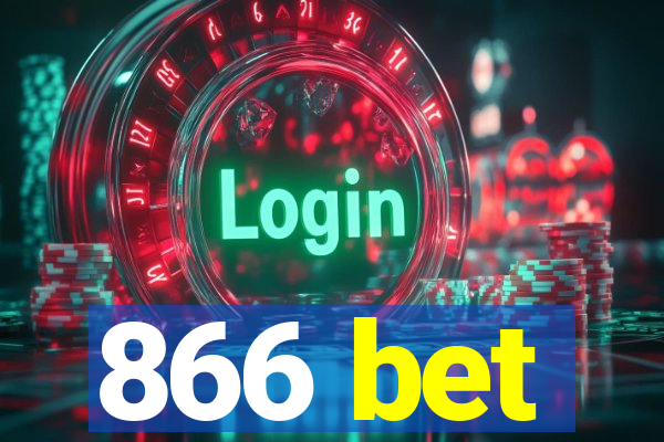 866 bet