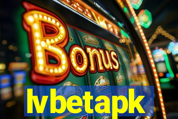 lvbetapk