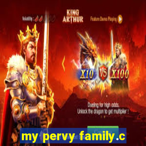 my pervy family.c