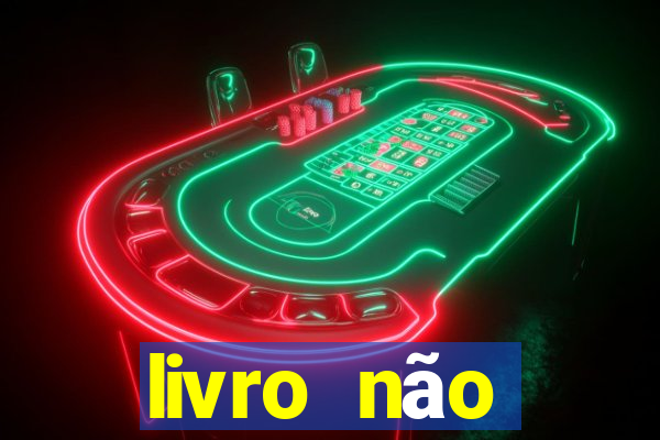 livro não merecimento hélio couto pdf