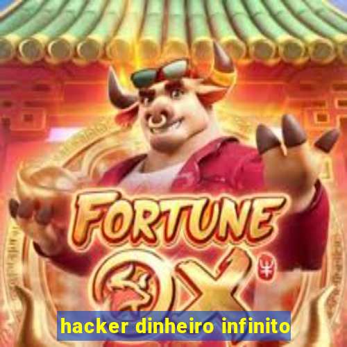 hacker dinheiro infinito