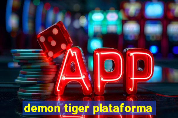 demon tiger plataforma