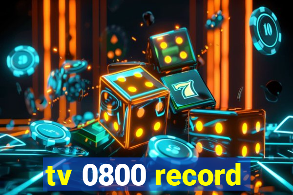 tv 0800 record