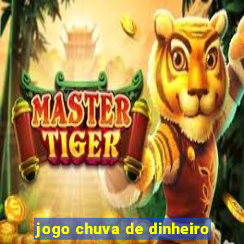 jogo chuva de dinheiro