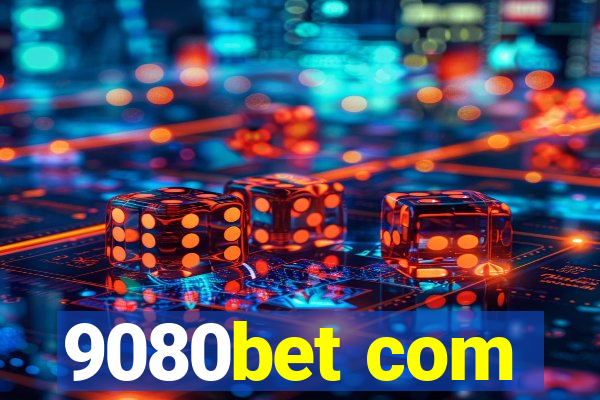 9080bet com