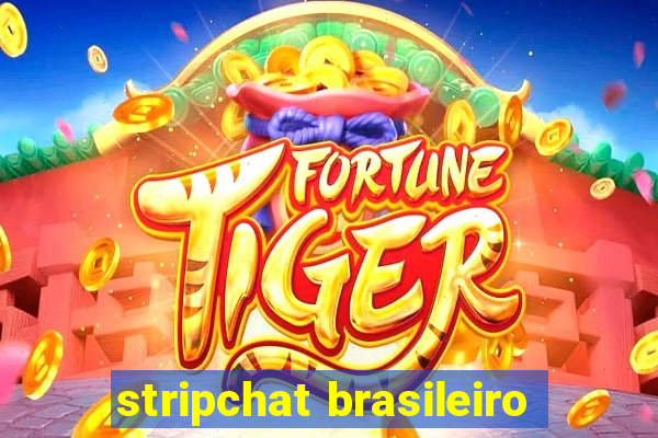 stripchat brasileiro