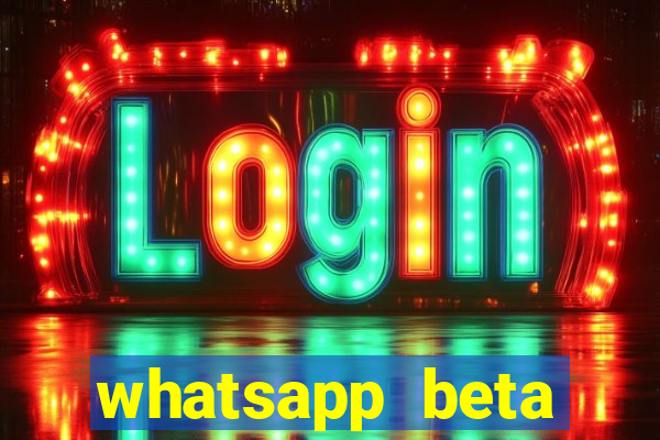 whatsapp beta 3.3.10 2024