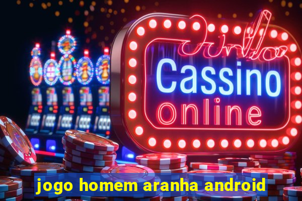 jogo homem aranha android