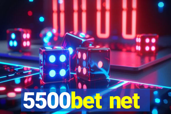 5500bet net