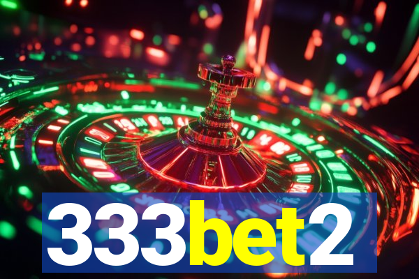 333bet2