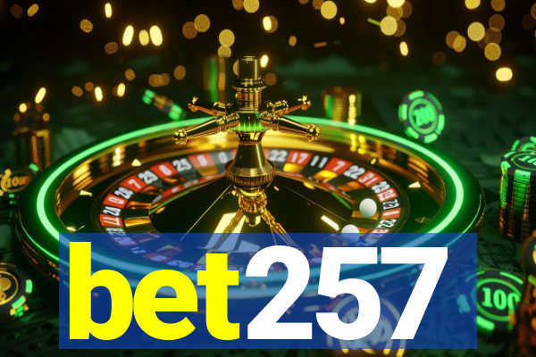 bet257