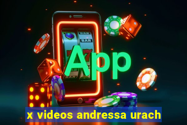 x videos andressa urach