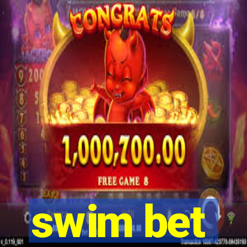 swim bet