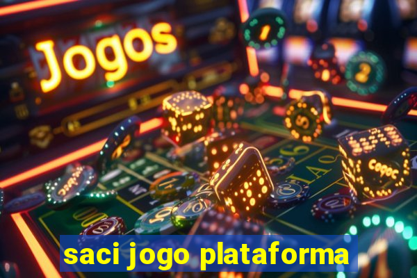 saci jogo plataforma