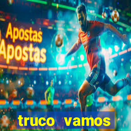 truco vamos download pc