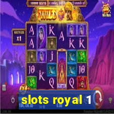 slots royal 1