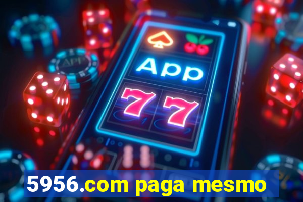 5956.com paga mesmo