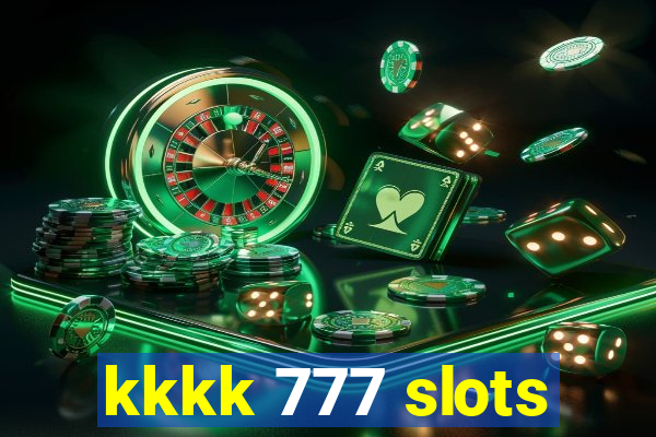 kkkk 777 slots