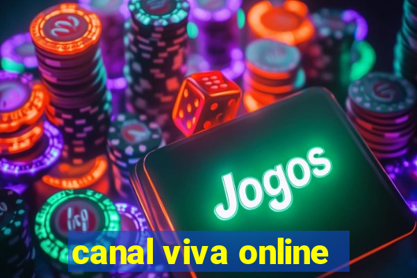 canal viva online