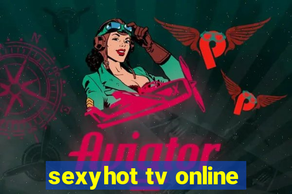 sexyhot tv online