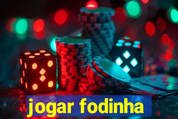 jogar fodinha