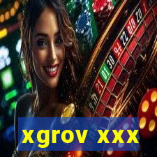 xgrov xxx