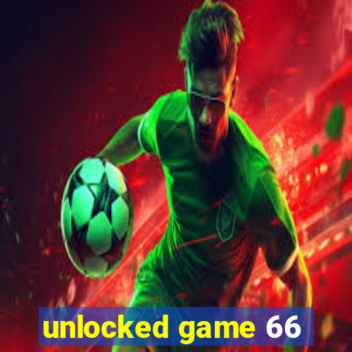 unlocked game 66