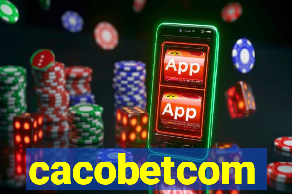 cacobetcom