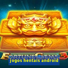 jogos hentais android