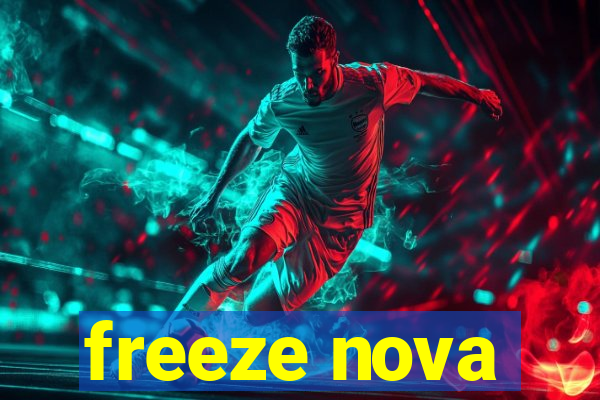 freeze nova