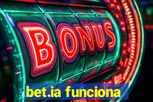 bet.ia funciona