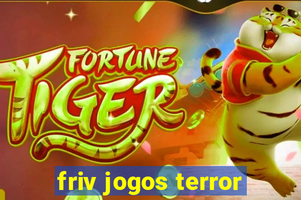 friv jogos terror