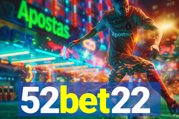 52bet22